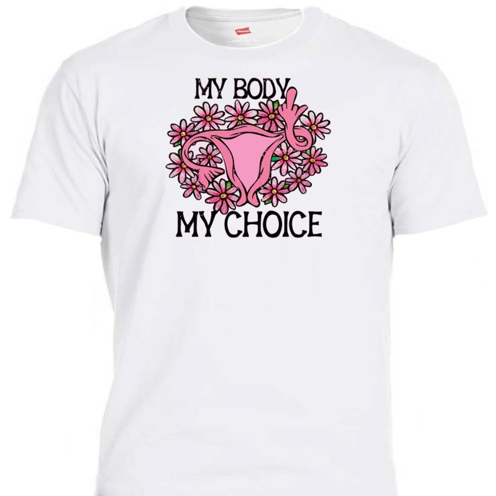 MY BODY, MY CHOICE, Political Men's Ivory & White Tee's Size S-5XL T-2010